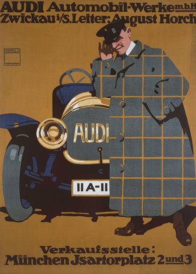 Automobilky AUDI m. B. H. Zwickau i. S. Vedoucí: August Horch od Ludwig Hohlwein