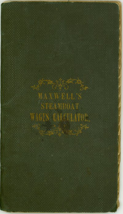 Steamboat Wages Calculator, publikoval Maxwell and Co., Louisville, Kentucky, 1. listopadu 1857 od Maxwell and Company