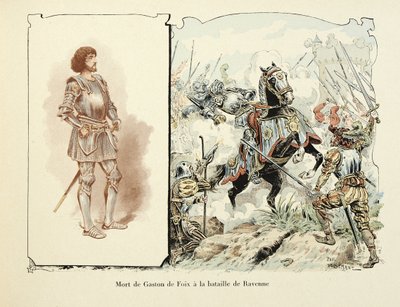 Ilustrace převzatá z knihy „Histoire du chevalier Bayard“ od Theodora Cahu, ilustrovaná Paulem De Semantem (1855-1915): Smrt Gastona de Foix (1489-1512) v bitvě u Ravenny od Paul de Semant