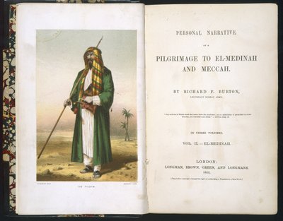 Nimisivu Richard F. Burtonille, "Raportti pyhiinvaelluksestani Medinaan ja Mekkaan", osa 1., 1855 od Richard Francis Burton