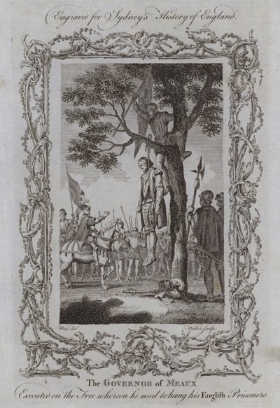 Guvernér Meaux popraven na stromě, na kterém věšel své anglické zajatce (rytina) od Samuel (after) Wale