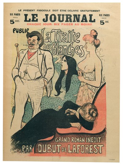 "La Traite des Blanches", kirjoittanut Jean-Louis Dubut de Laforest (1853-1902), "Le Journal" -lehden kansi, 1800-luvun loppu (värilitho) od Théophile Alexandre Steinlen