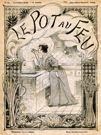 Přední strana obálky Le Pot au Feu, 15. července 1896 od Unbekannt