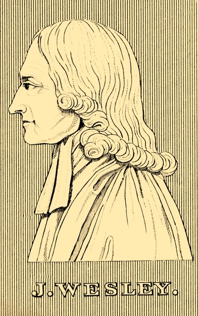 J. Wesley, 1703-1791, 1830. od Unbekannt