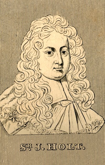 Sir J. Holt, 1642-1710, 1830. od Unbekannt