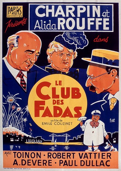 Plakát k filmu Le Club des fadas s Fernandem Charpinem a Alidou Rouffe od EmileCouzineta 1939 od Unbekannt