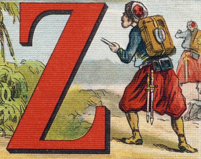 Písmeno Z: Zouave. Rytina "Alphabet de ma petite fille". Bernardin-Bechet a Fils, knihkupci-nakladatelé, Paříž, kolem roku 1895. Nerozbitné album na plátně. Bibliotheque des Bebes. 12 stran. Album obsahující metodu čtení a názornou abecedu od Unbekannt