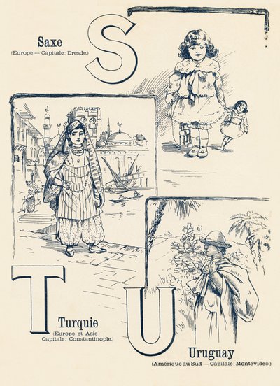 S T U: Sasko, Turecko, Uruguay - ABC dvou světů. Emile Guerin, nakladatel, Paříž, kolem roku 1900. Rozměry: 27,5 x 21,5 cm od Unbekannt