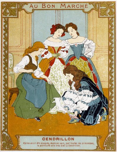 Popelka zkouší pantoflíček vair - reklamní etiketu Bon Marché od Unknown artist