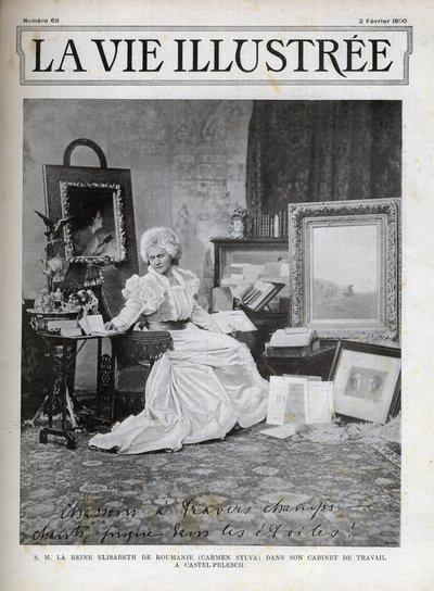 Elisabeth z Wied Královna choť Rumunska 1843-1916 - Elisabeth de Wied - Elisabeth Pauline Ottilie Louise de Wied (známá jako pero Carmen Sylvy), ve své kanceláři v Castel Pelesch - obálka života ilustrovaná od roku 1900 od Unknown artist