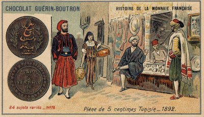 Série Historie francouzské měny nakladatelství Chocolat Guérin Boutron. Chromolitografie 19. století. 5 centová mince v Tunisku v roce 1892. od Unknown artist