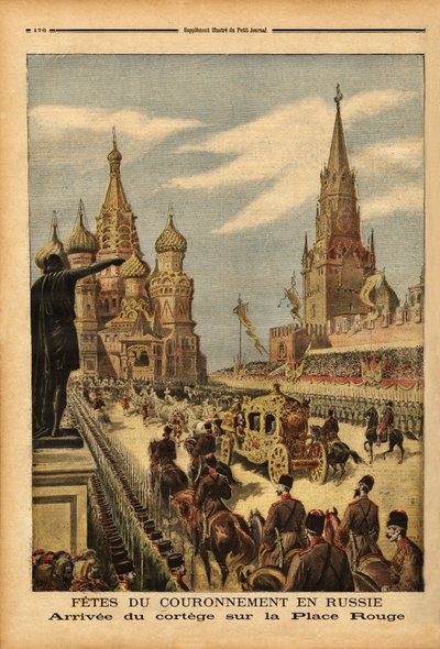 Příjezd průvodu na Rudé náměstí (Moskva), u příležitosti korunovace cara Mikuláše II. (1868-1918). Rytina v „“ Le petit journal““ 31/05/1896. Selva sbírka. od Unknown artist