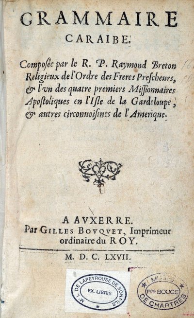 Titulní strana „“Caribbean Grammar”” od ctihodného otce Raymonda Bretona, dominikánského osadníka. 1667 Chartres, Musee des Beaux Arts od Unknown artist