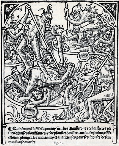 Kotle plné vroucího oleje a olova, do kterých čerti vrhají lakomce, aby je opili svým zlým chamtivým popisem pekelného Lazara. Prorocký almanach Fac simile du „Calendrier des Bergers““ vytištěný Claudem Nourrym v roce 1504 pro Jacquese Hugu od Unknown artist