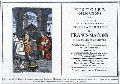 Historie Povinnosti a stanovy nejctihodnějšího bratrstva svobodných zednářů: Název a průčelí vyryté Reinhardtem mladším (1742) pro slavné dílo Bratra Třetího, kde jsou přeloženy podstatné pasáže Andersonova „Con od Unknown artist