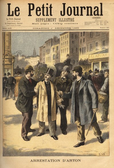 Zatčení Emile Artona (1859-1905), zkorumpovaného zprostředkovatele v případu skandálu Panama, který je na útěku již několik let. Rytina v “” Le petit journal”” 12.1.1895. Selva sbírka. od Unknown artist