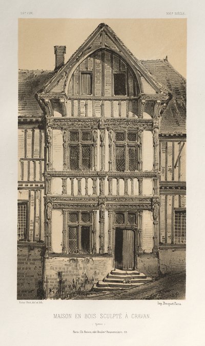 ...pl. 25, Maison En Bois Sculpte A Cravan Yonne, vydáno 1860. od Victor Petit