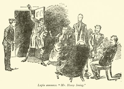 Lupin oznamuje pana Henryho Irvinga od Weedon Grossmith