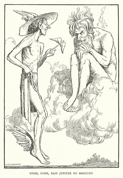 Pojď, pojď, řekl Jupiter Merkuru (litho) od William Heath Robinson