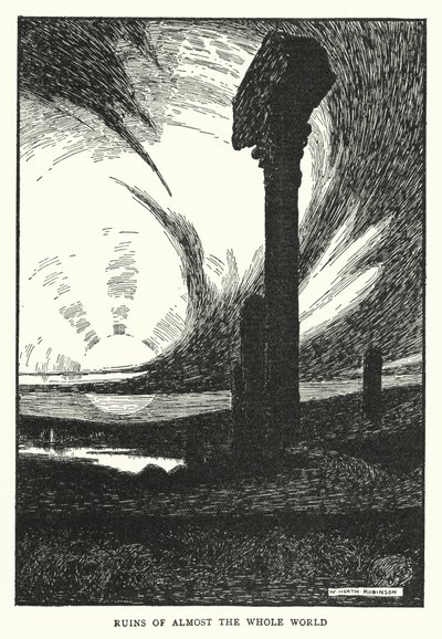 Ruiny téměř celého světa (litho) od William Heath Robinson