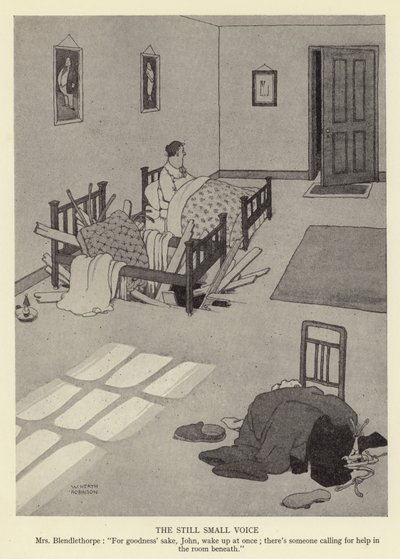 Tichý tichý hlas, paní Blendlethorpeová, Proboha, Johne, okamžitě se probuďte; v místnosti pod ním někdo volá o pomoc od William Heath Robinson