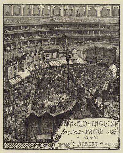 Ye Old English Fayre, v Royal Albert Hall od William Heysham Overend