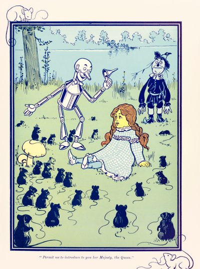 "Dovolte, abych vám představil Její Veličenstvo, královnu." z ?The Wonderful Wizard of Oz? od L. Franka Bauma od William Wallace Denslow