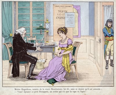 Josephine a notář - Maitre Raguideau, notář vdovy Beauharnaisové, mu řekli: Ty! vezměte si tohoto malého Bonaparta - Mistra Raguidea a Josephine - (Vy! Vezmi si tohoto malého Bonaparta) - litografie Job (Jacques Onfroy de Breville) z „“ Le Gran od pseudonym for Onfray de Breville Jacques Job