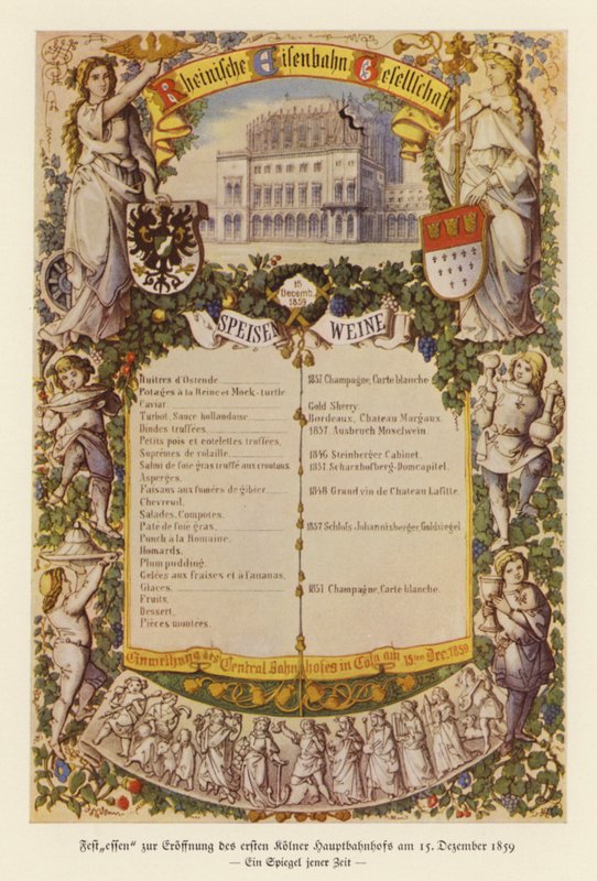 Jídelní lístek pro banket na oslavu otevření prvního nádraží v Kolíně nad Rýnem od (after) German School