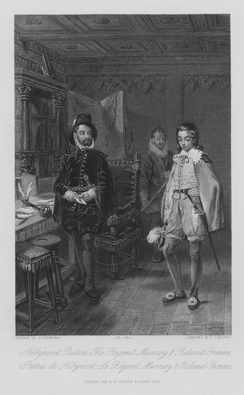 Holyroodský palác, regent Murray a Roland Graeme (rytina) od Alexander Chisholm