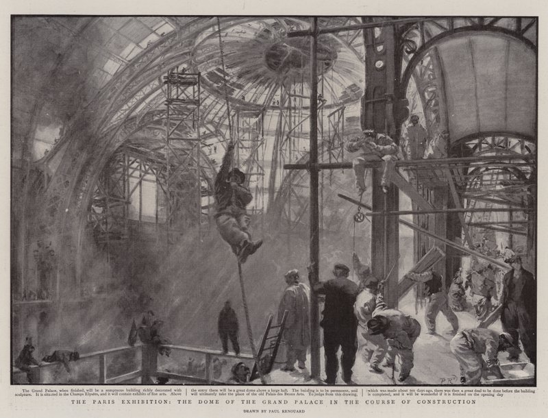 Pařížská výstava, kopule Velkého paláce v průběhu výstavby od Charles Paul Renouard