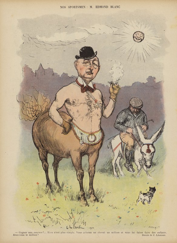 Edmond Blanc, francouzský majitel a chovatel dostihových koní. Ilustrace pro Le Rire od Charles Leandre