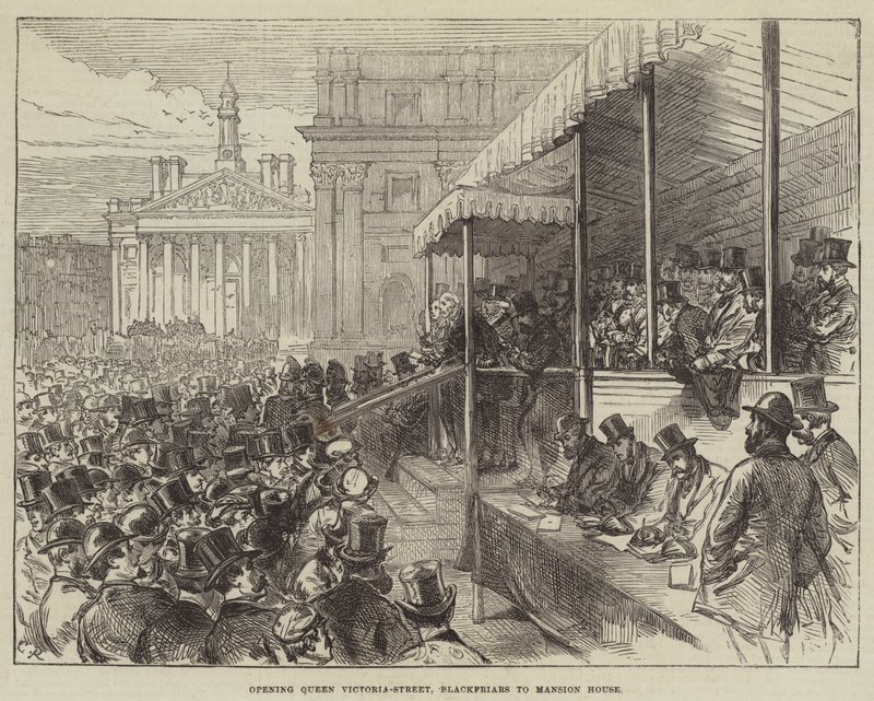 Otevření Queen Victoria-Street, Blackfriars do Mansion House od Sir John Charles Robinson