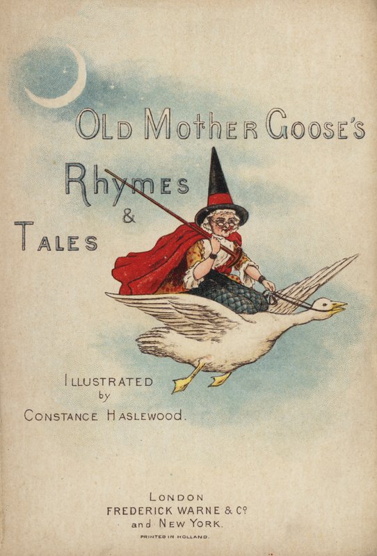 Ilustrace na titulní straně k Říkadlům a pohádkám staré matky husy (chromolitho) od Constance Haslewood