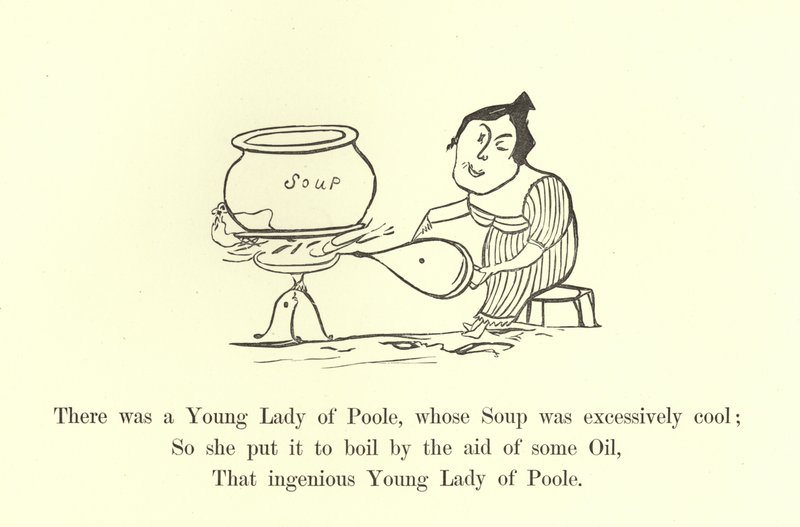 Byla tam mladá dáma z Poole, jejíž polévka byla příliš chladná od Edward Lear