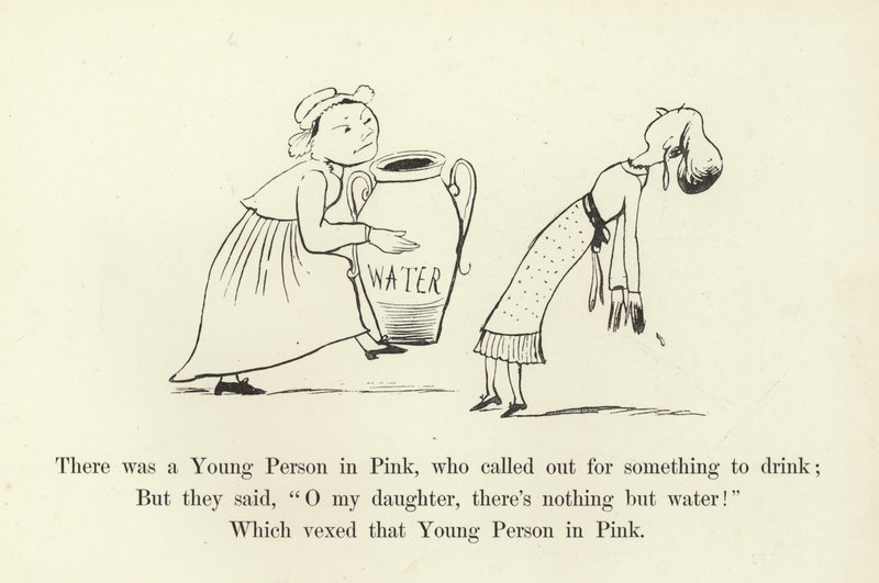 Byl tam Mladý člověk v růžovém, který volal o něco k pití od Edward Lear