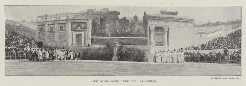 Saint Saens Opera Dejanire v Beziers od English Photographer