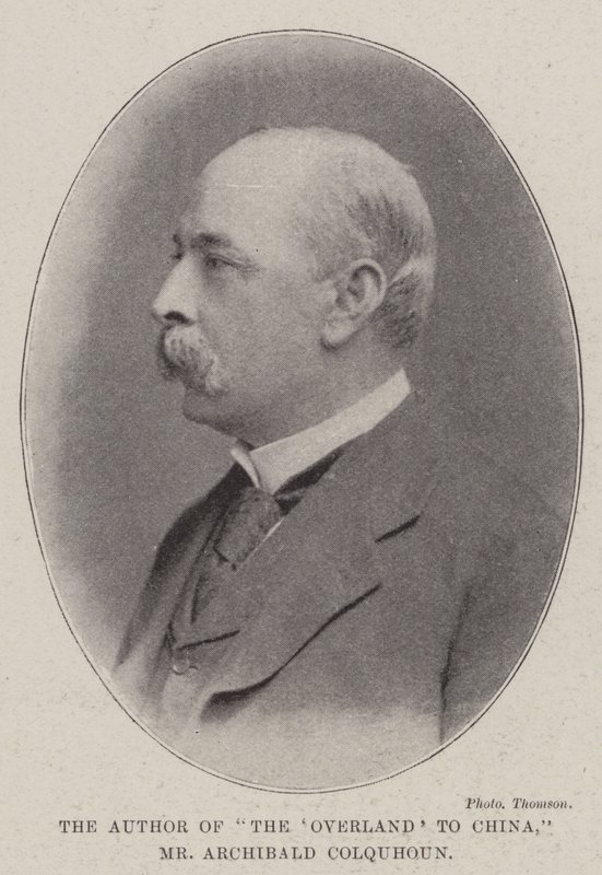 Autor knihy The Overland to China, pan Archibald Colquhoun od English Photographer