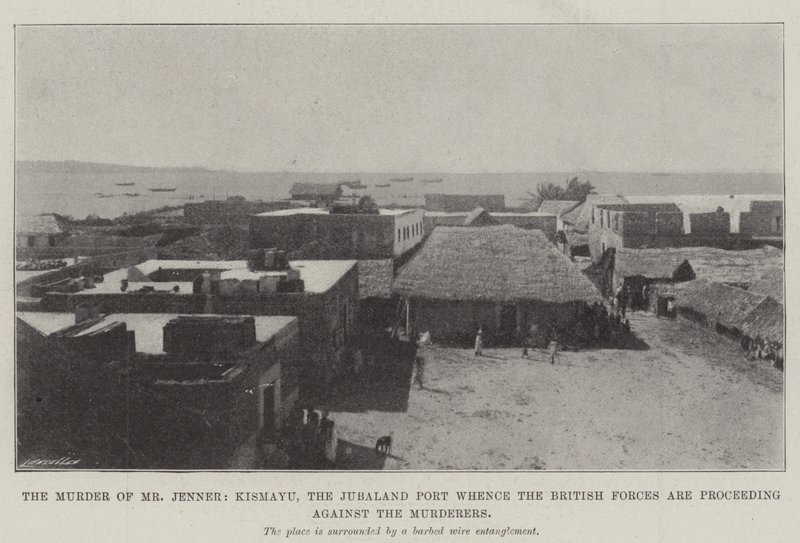 Vražda pana Jennera, Kismayu, přístav Jubaland, odkud britské síly postupují proti vrahům od English Photographer