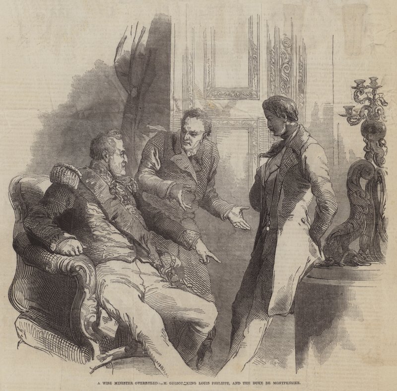Moudrý ministr přehlasoval, M. Guizot King Louis Philippe a Duke de Montpensier (rytina) od English School