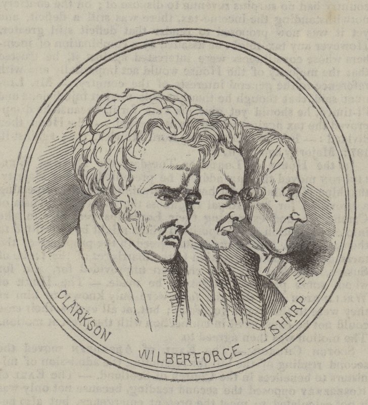 Anti Slavery, Clarkson, Wilberforce, Sharp od English School