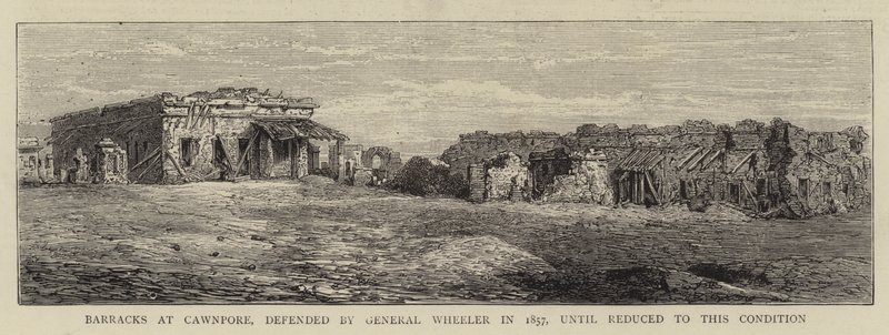 Kasárna v Cawnpore, bráněná generálem Wheelerem v roce 1857, dokud nebyla zredukována na tento stav (rytina) od English School