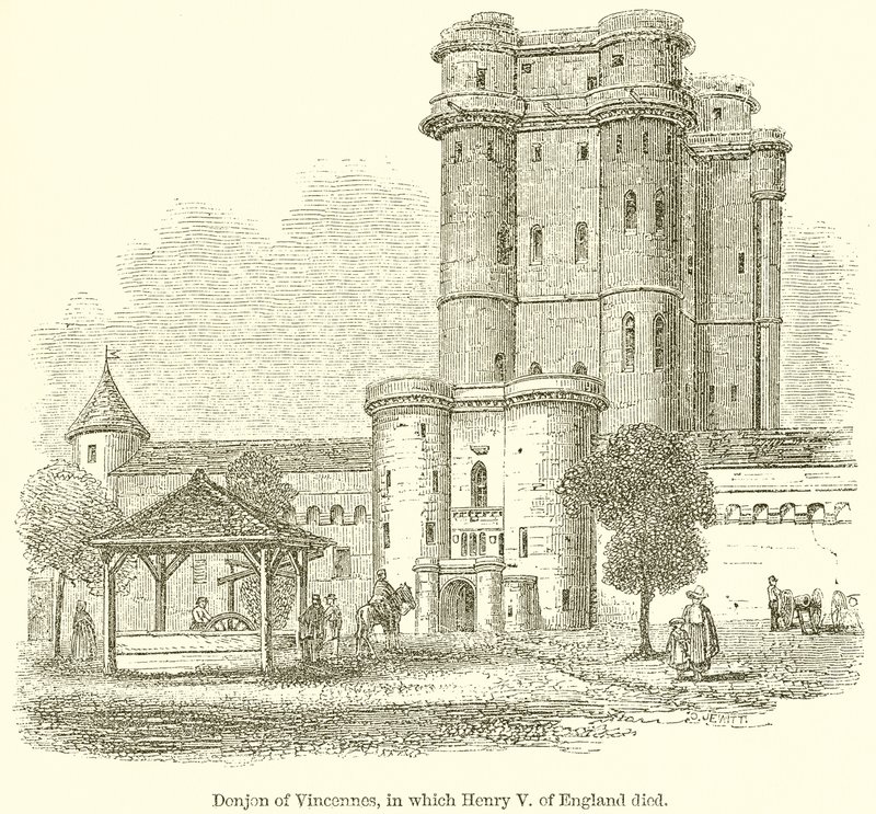 Donjon z Vincennes, ve kterém zemřel Jindřich V. z Anglie od English School