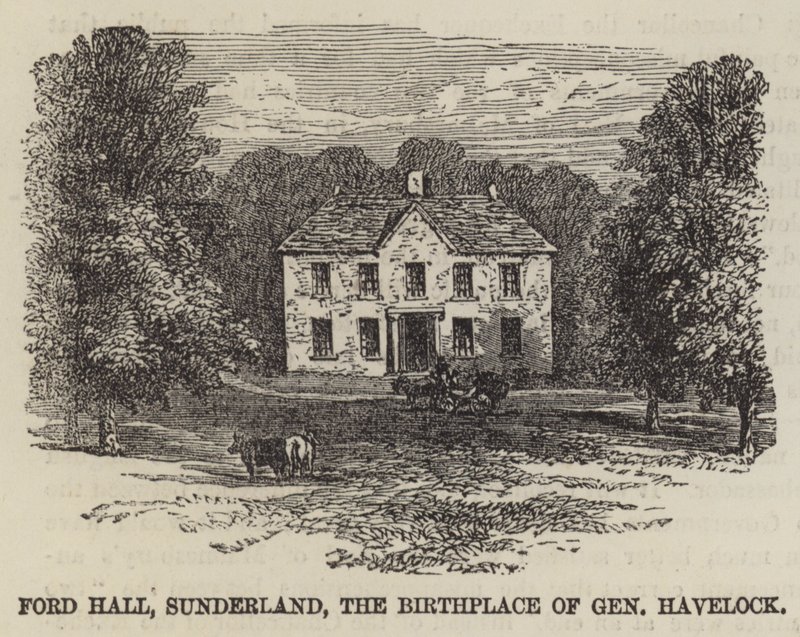 Ford Hall, Sunderland, rodiště generála Havelocka (rytina) od English School
