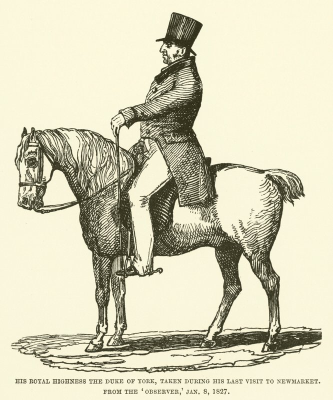 Jeho královská výsost vévoda z Yorku, pořízená během jeho poslední návštěvy v newmarketu, z Observer, 8. ledna 1827 (rytina) od English School