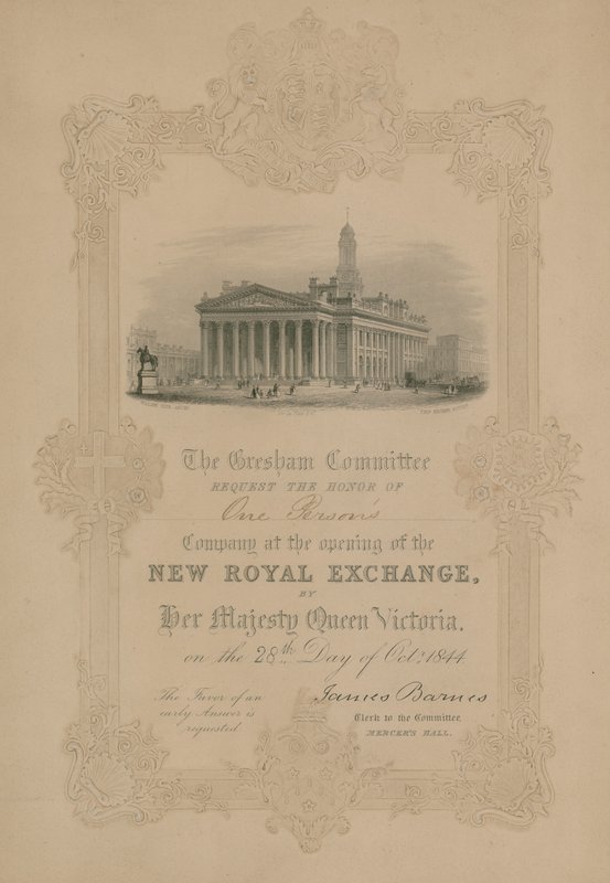 Pozvánka na otevření nové Královské burzy v Londýně Jejím Veličenstvem královnou Viktorií 28. října 1844. od English School