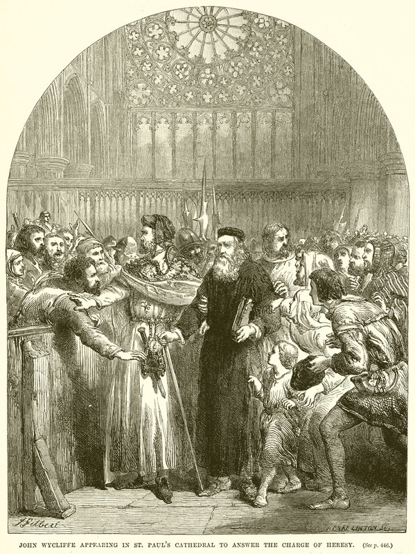 John Wycliffe se objevil v St. Pauls Cathedral, aby odpověděl na obvinění z kacířství od English School