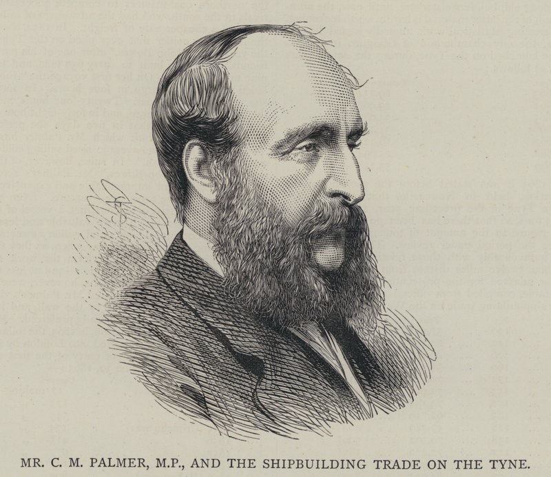 Pan CM Palmer, poslanec, a loďařský obchod na Tyne od English School