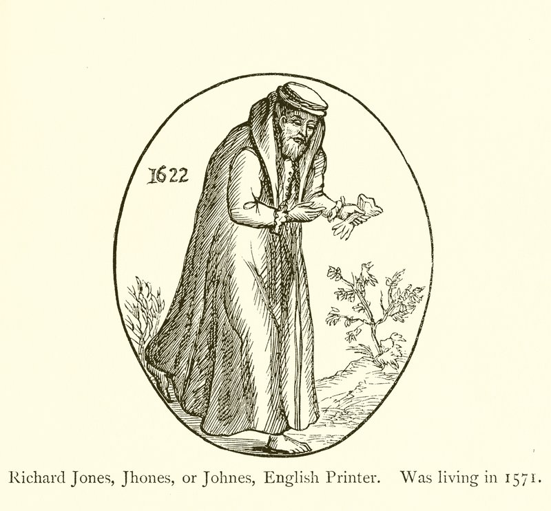 Richard Jones, Jhones, nebo Johnes, anglický tiskař, žil v roce 1571 od English School