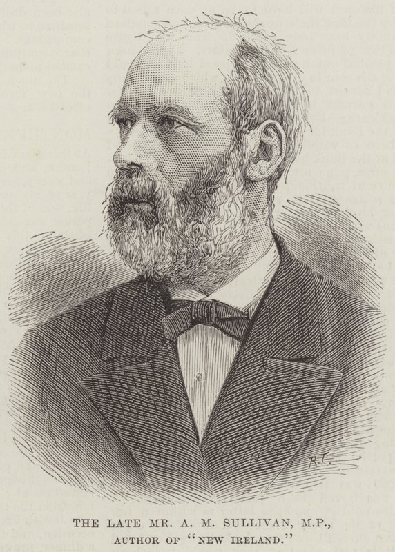 Zesnulý pan A M Sullivan, poslanec, autor „New Ireland“ (rytina) od English School